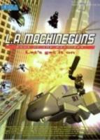 L.A. Machineguns
