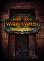Total War : Warhammer II - Rise of the Tomb Kings
