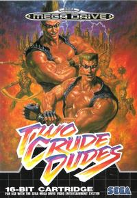 Two Crude Dudes